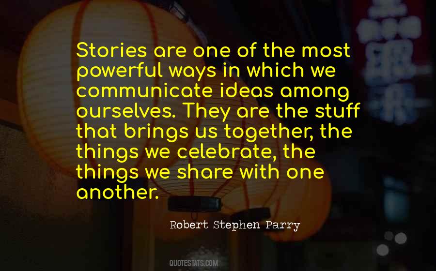 Powerful Together Quotes #1458073