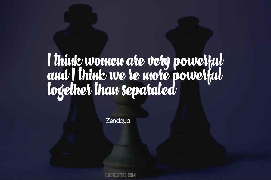 Powerful Together Quotes #1572846