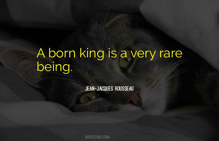 Born A King Quotes #1301641