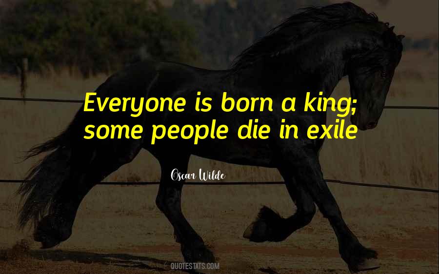 Born A King Quotes #954877