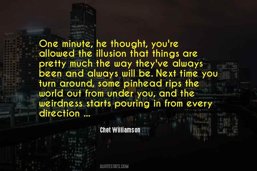 World Will Turn Quotes #1402353