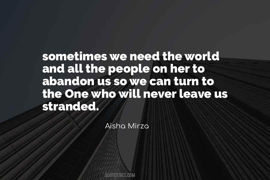 World Will Turn Quotes #995828
