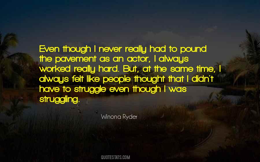 Pound The Pavement Quotes #602839