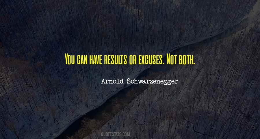 Quotes About Not Excuses #1064299