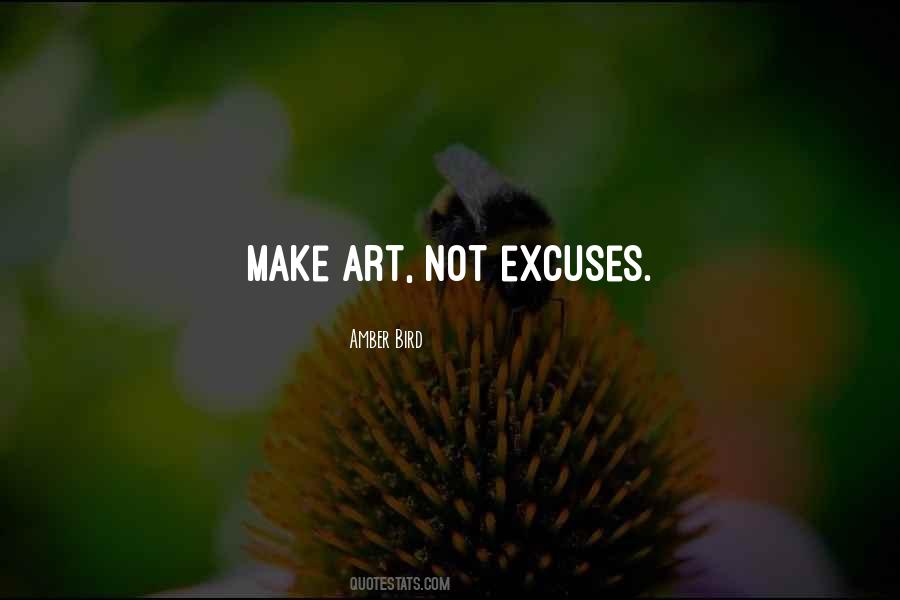 Quotes About Not Excuses #1317414
