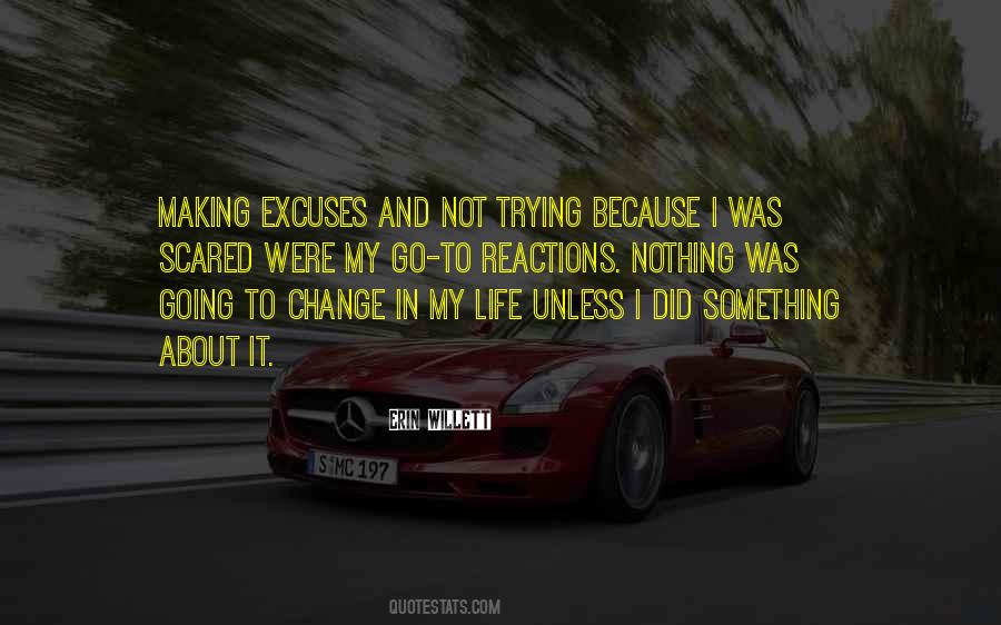 Quotes About Not Excuses #135683