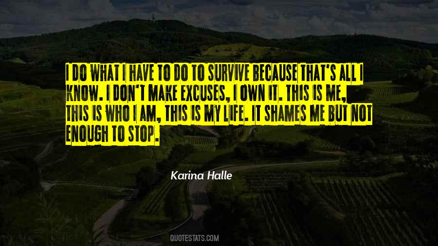Quotes About Not Excuses #1386929