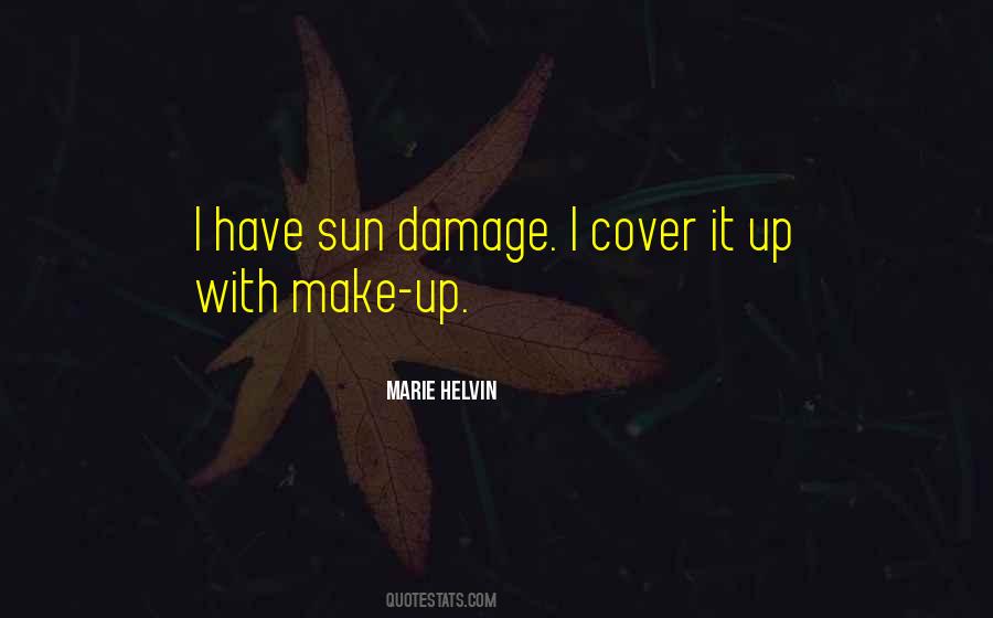 Sun Damage Quotes #1538391