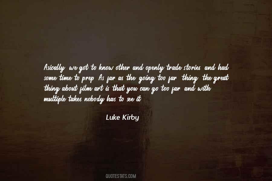 Nobody Can See It Quotes #1130220