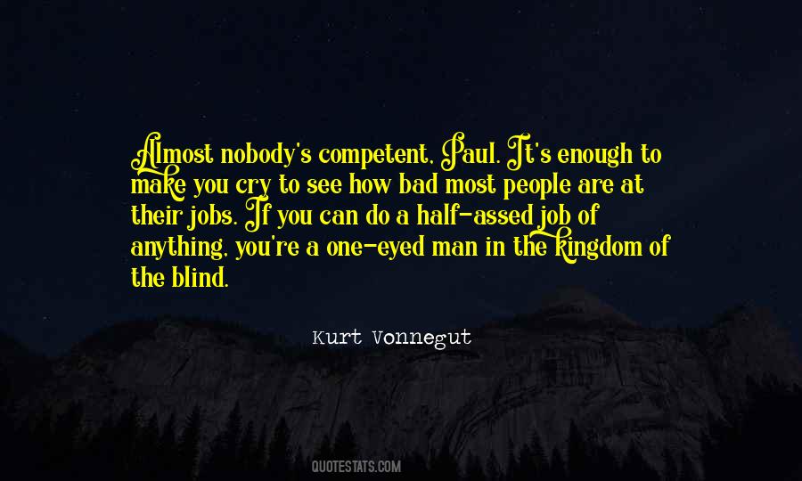 Nobody Can See It Quotes #1746303