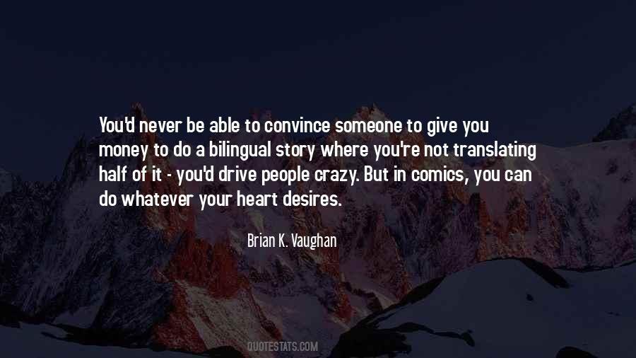 Convince Someone Quotes #235418