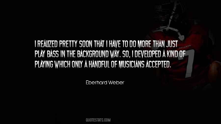 I Have Accepted Quotes #1469058