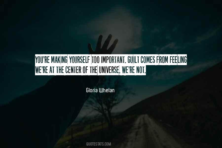 Quotes About The Center Of The Universe #1097026