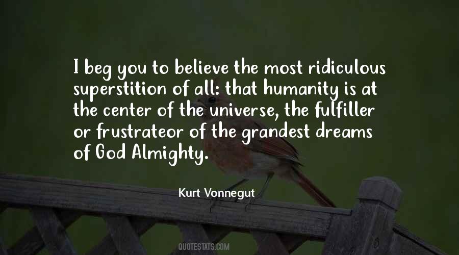 Quotes About The Center Of The Universe #1283494