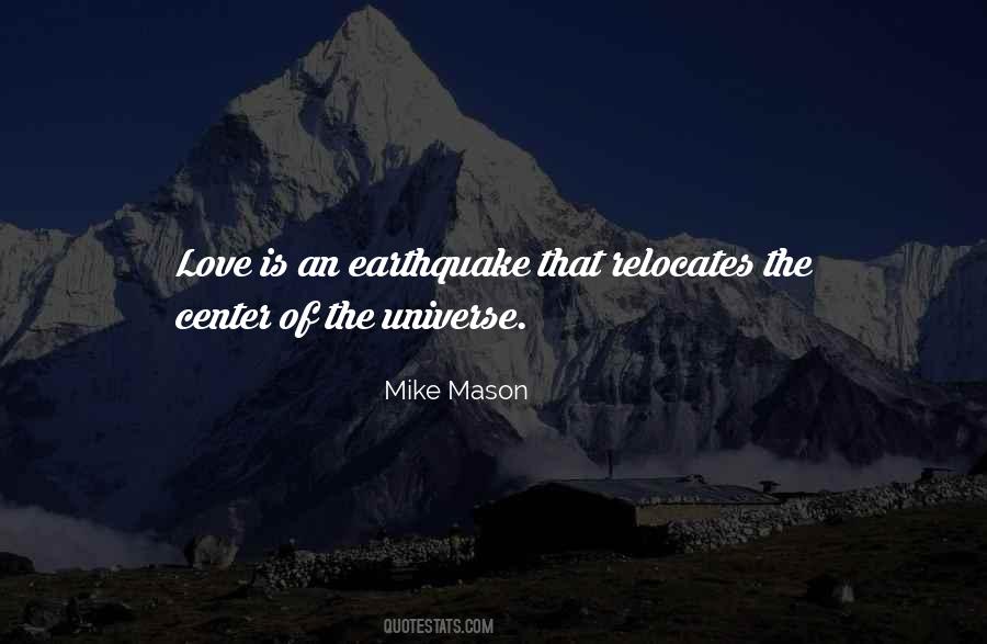 Quotes About The Center Of The Universe #1371928