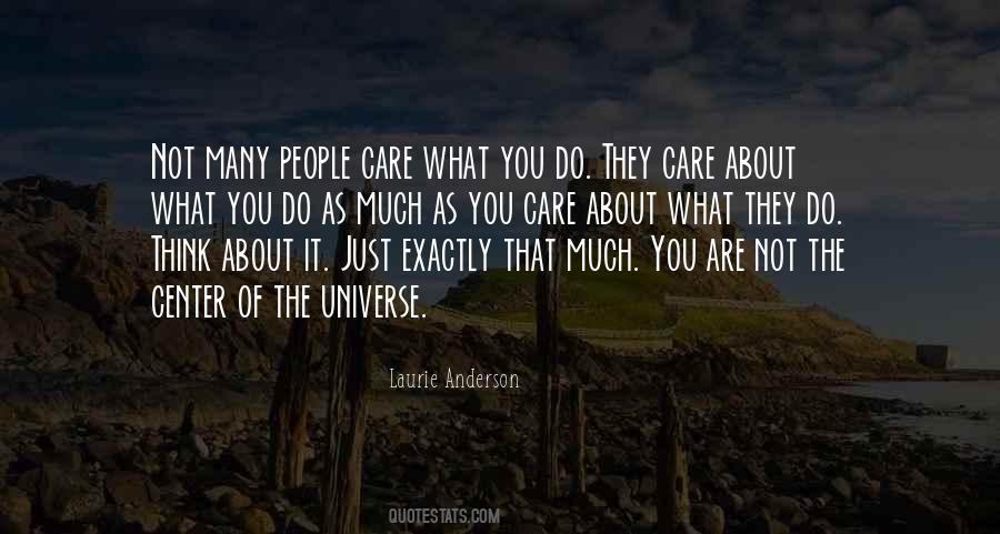 Quotes About The Center Of The Universe #1422588