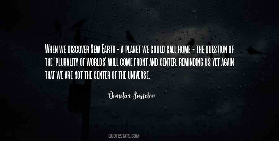 Quotes About The Center Of The Universe #502818
