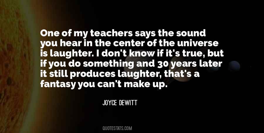 Quotes About The Center Of The Universe #653852