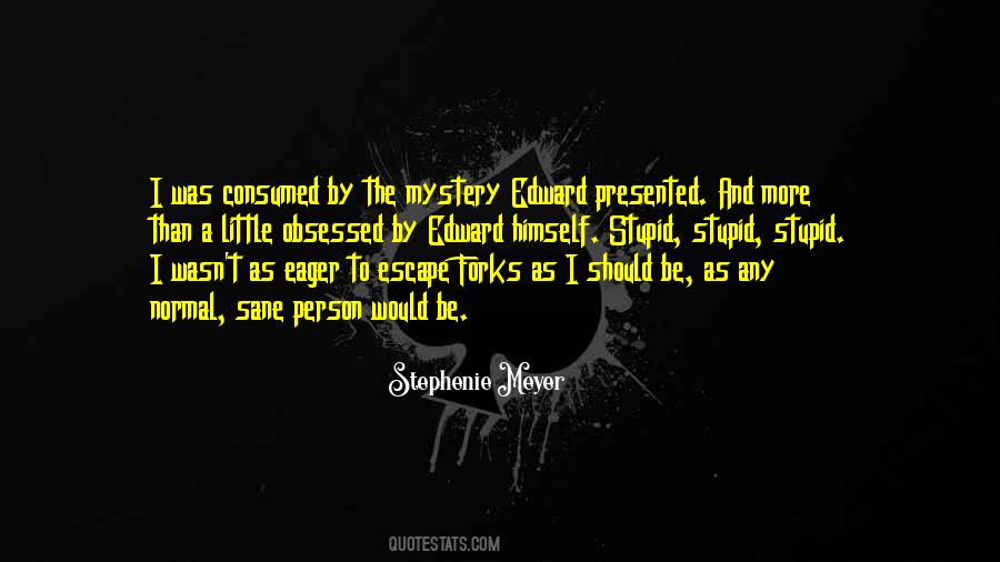 Edward Cullen Twilight Quotes #1505826