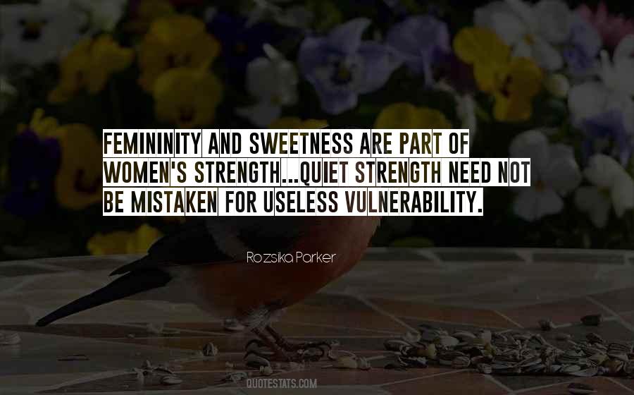 Quotes About Strength And Vulnerability #111947
