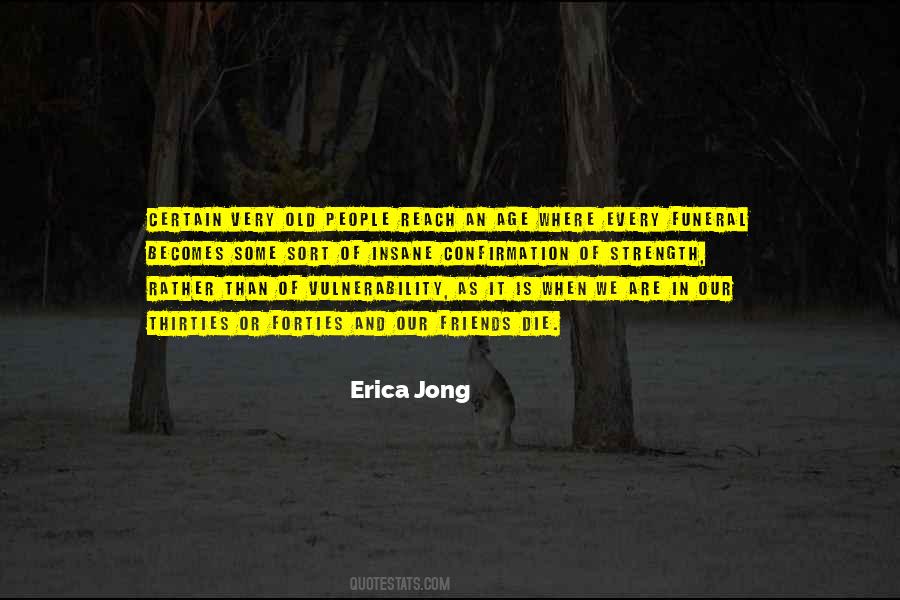 Quotes About Strength And Vulnerability #1347638
