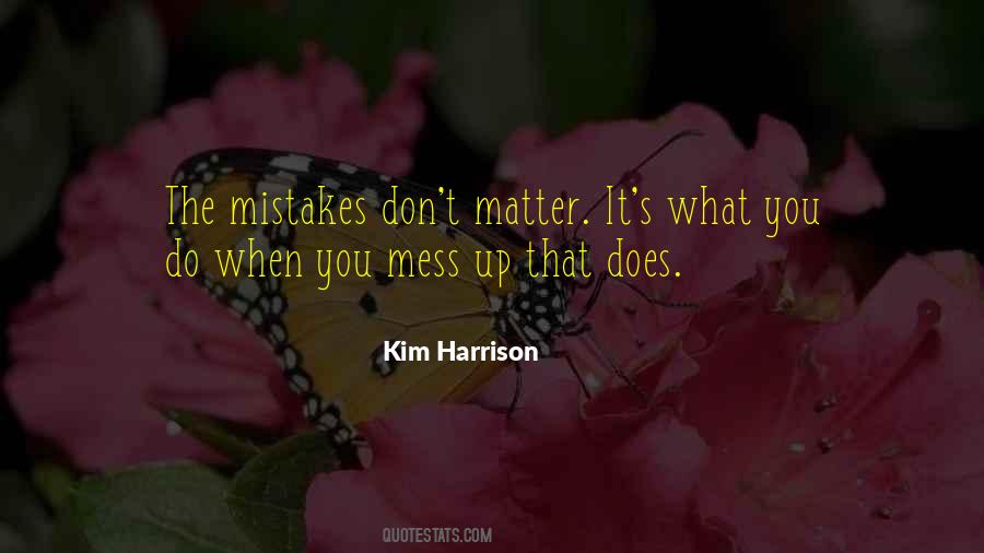 Quotes About The Mistakes #1056966