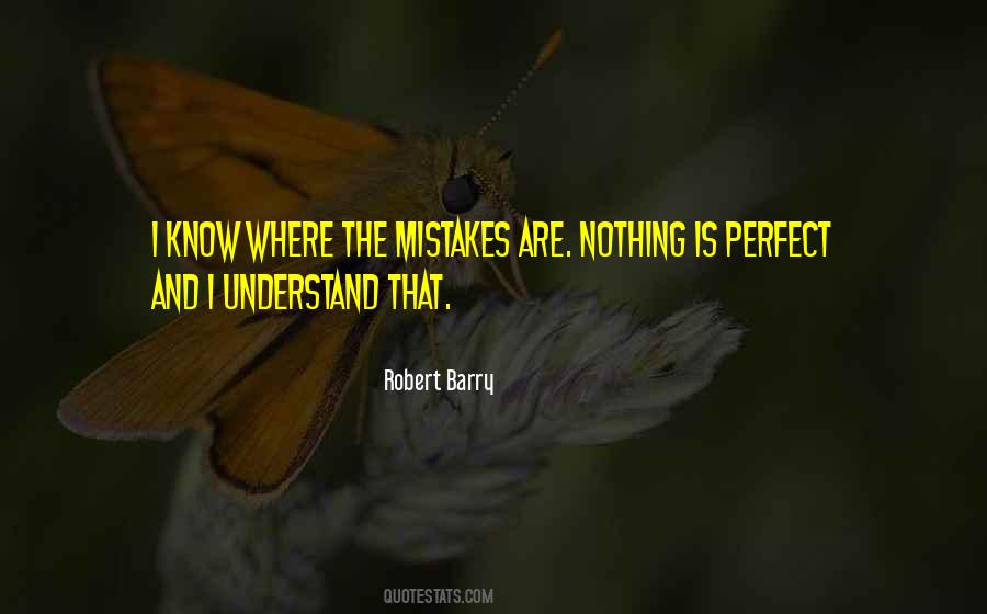 Quotes About The Mistakes #1105674