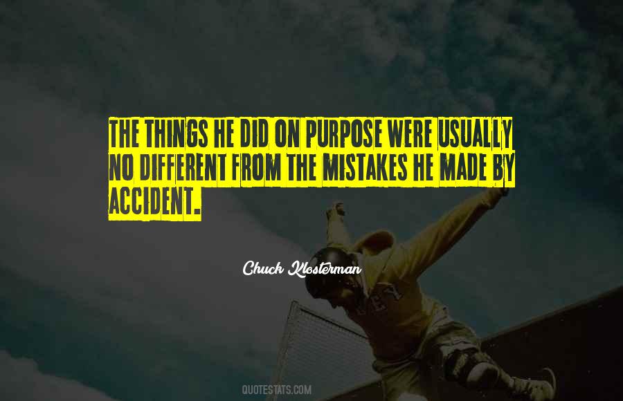 Quotes About The Mistakes #1345044
