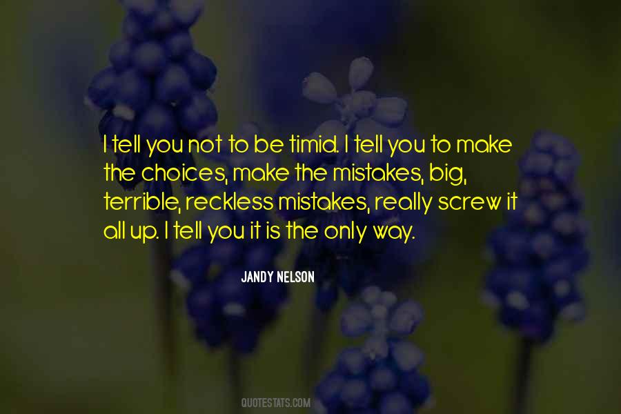 Quotes About The Mistakes #1374030