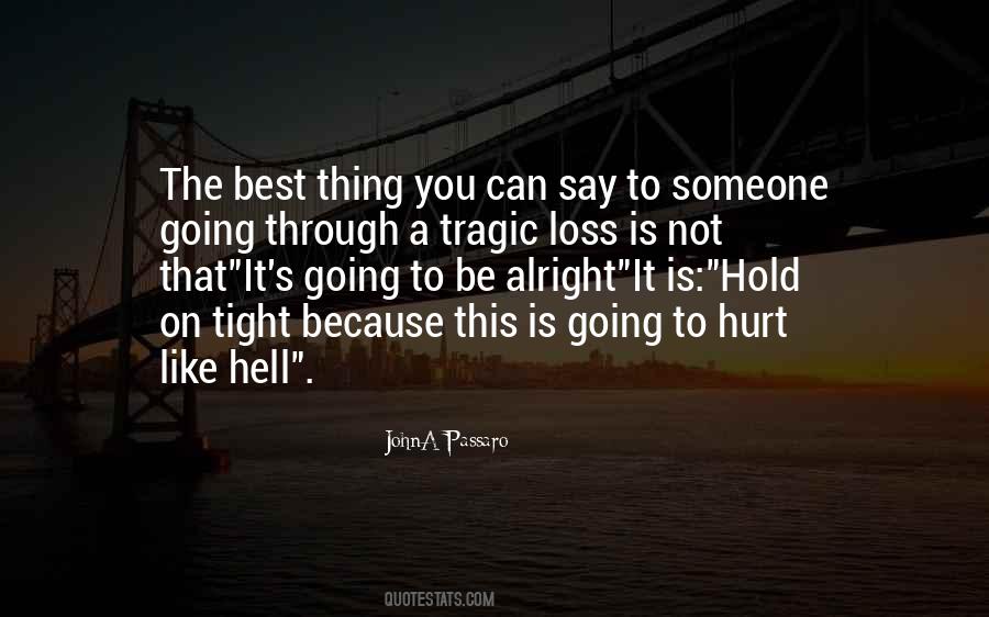 Tragedy Loss Quotes #1025218