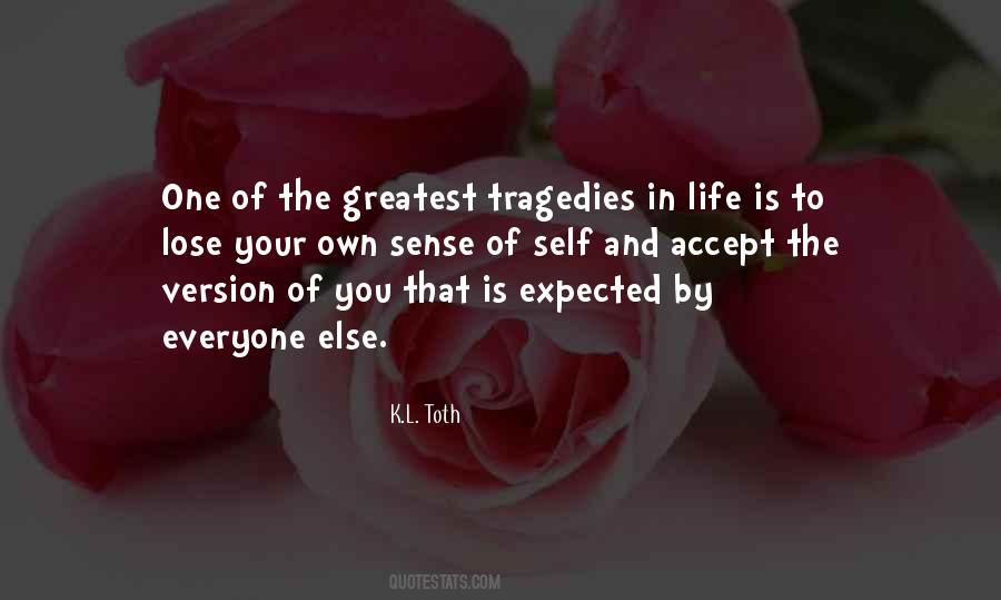 Tragedy Loss Quotes #1045154