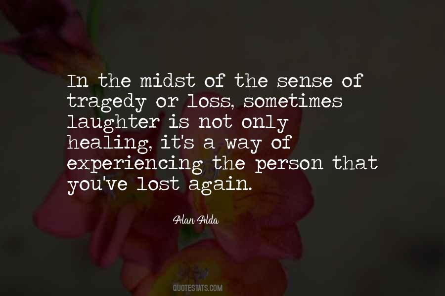 Tragedy Loss Quotes #1143440