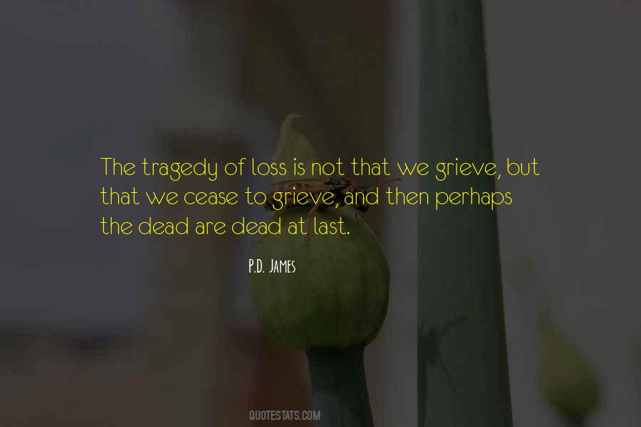 Tragedy Loss Quotes #294319