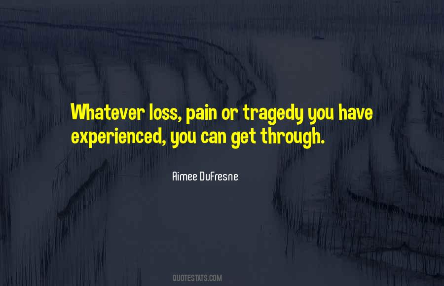 Tragedy Loss Quotes #984353