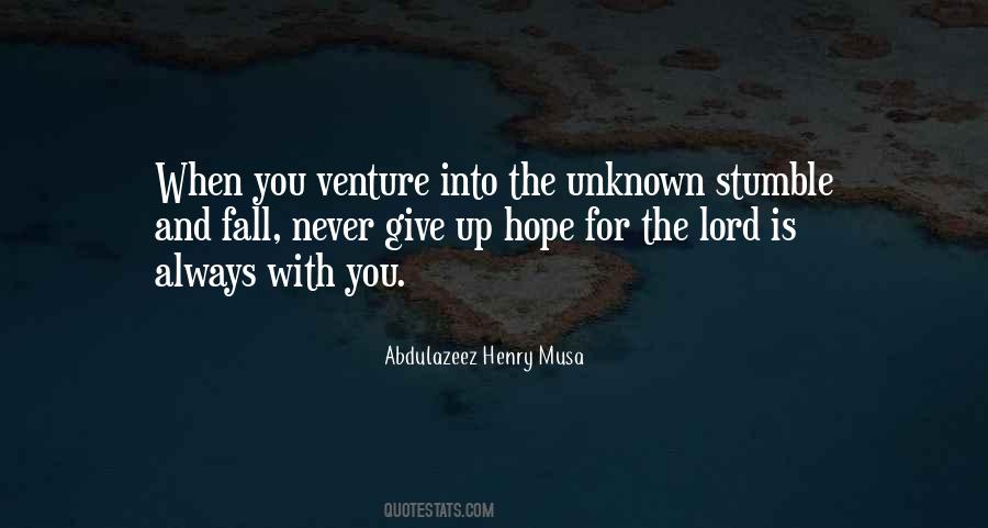 Give Up Hope Quotes #1231273