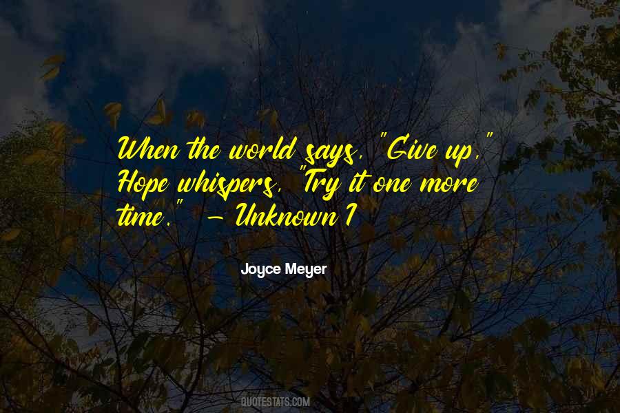 Give Up Hope Quotes #1721076