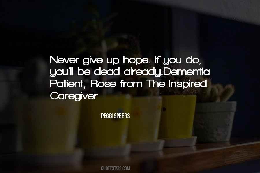 Give Up Hope Quotes #175773