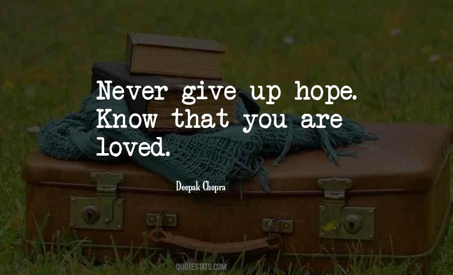 Give Up Hope Quotes #1799311