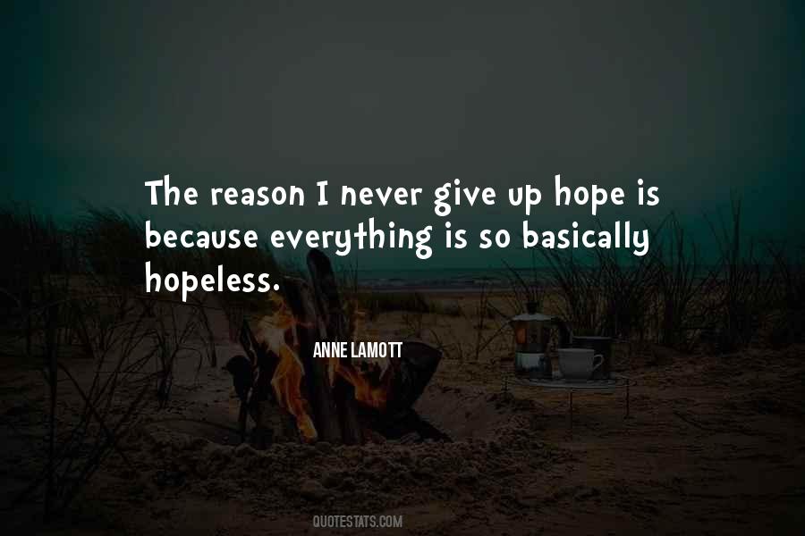 Give Up Hope Quotes #346937