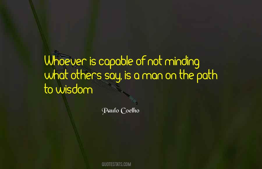 Quotes About Not Minding What Others Say #307125