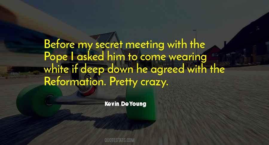 Meeting Him Quotes #1095897