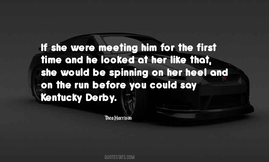Meeting Him Quotes #977086