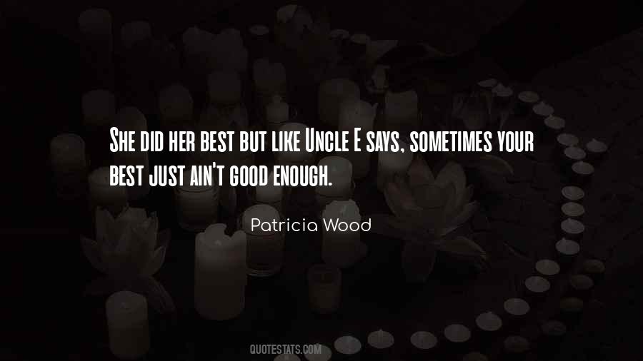 Good Uncle Quotes #159229