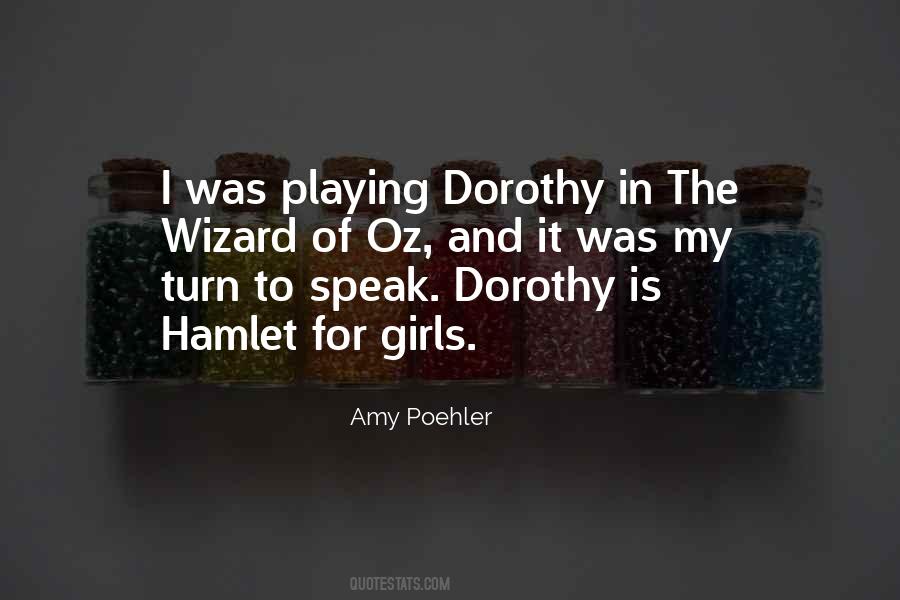 Dorothy Wizard Of Oz Quotes #1222270