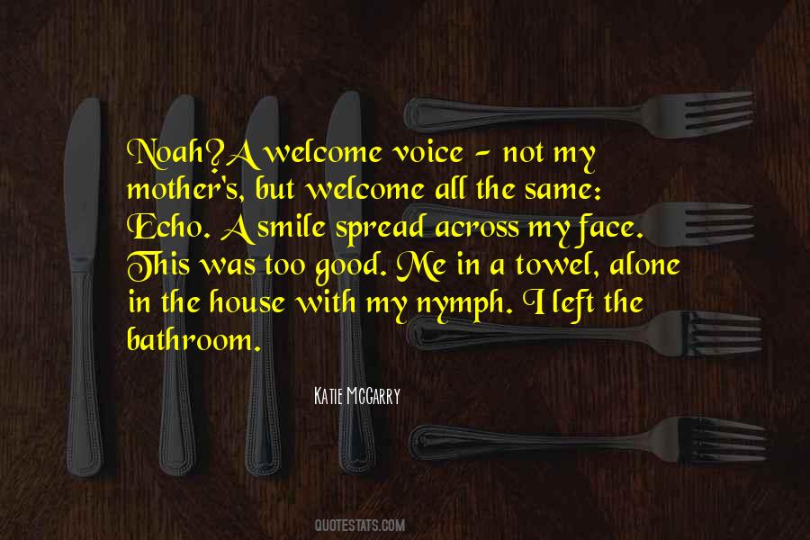 Welcome All Quotes #425247