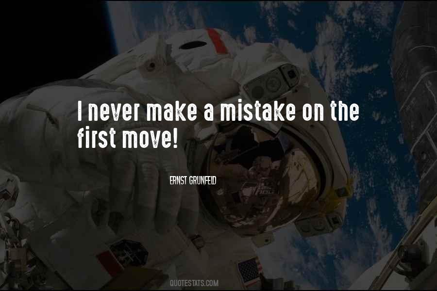 First Move Quotes #1379515