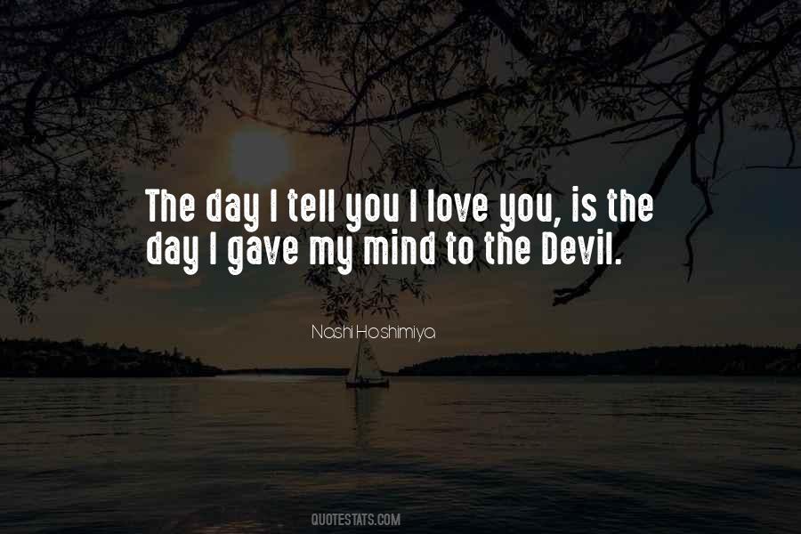 Tell You I Love You Quotes #694158