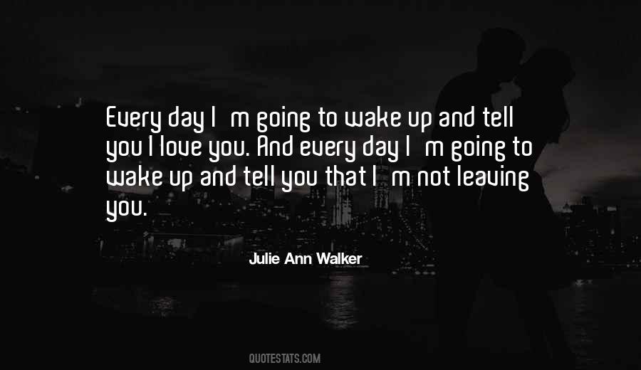 Tell You I Love You Quotes #873314