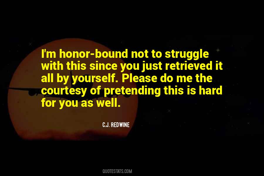Honor All The Quotes #171930