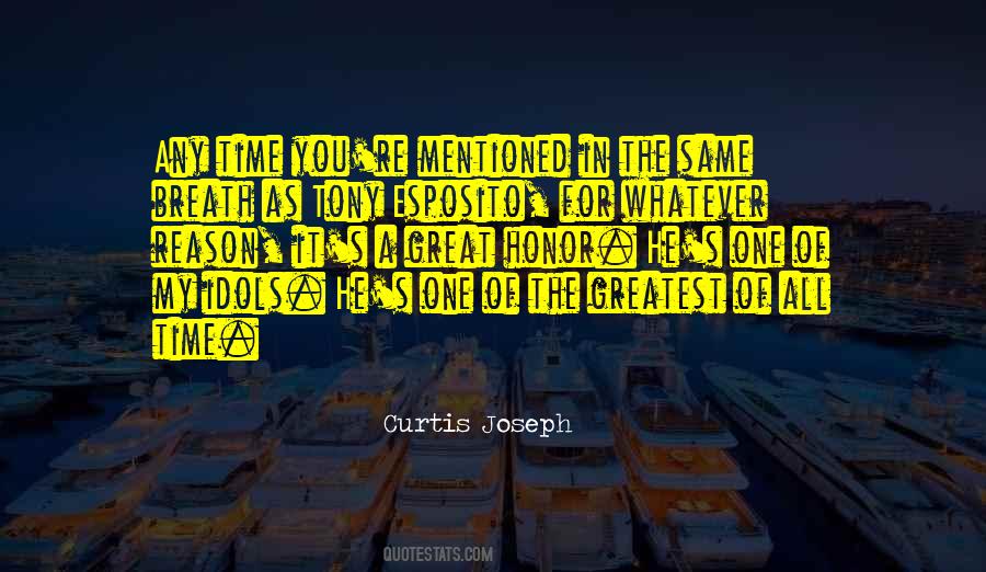 Honor All The Quotes #490232